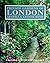 Private Gardens of London by Arabella Lennox-Boyd