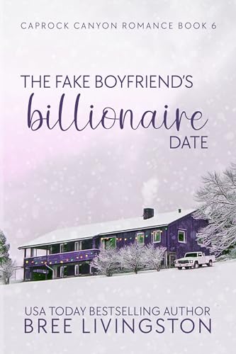 The Fake Boyfriend's Billionaire Date (Caprock Canyon #6)