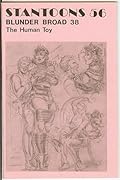 Stantoons 56, Blunder Broad 38 The Human Toy