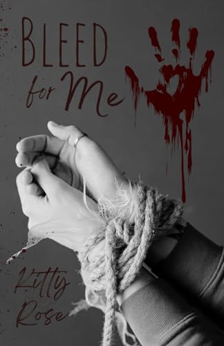 Bleed for Me (Paperback)