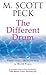 (The Different Drum: Community-making and peace (New-age)) [By: Peck, M. Scott] [Jul, 1990]