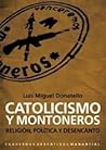 CATOLICISMO Y MONTONEROS (Spanish Edition)