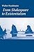 From Shakespeare to Existentialism by Walter Kaufmann (1980-07-01)