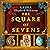 The Square of Sevens: The Times and Sunday Times Best Historical Fiction of the Year