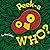 Peek-A Who? by Laden, Nina (2000) Board book by Nina Laden