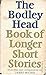 The Bodley Head Book of Longer Short Stories 1900-1974