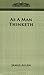 As a Man Thinketh by James Allen (2005-07-01)