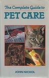 The Complete Guide to Pet Care