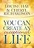 You Can Create an Exceptional Life [Hardcover]