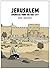 Jerusalem: Chronicles from the Holy City
