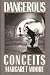 Dangerous Conceits by Margaret Moore (1989-03-06)