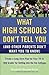What High Schools Dont Tell You Create a Long Term Plan for Y... by Elizabeth Wissner-Gross