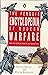 The Penguin Encyclopedia of Modern Warfare: 1850 to the Present Day