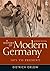 A History of Modern Germany...