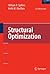 Structural Optimization by William R. Spillers (2009-06-24)