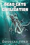 Dead Cats of Civi...