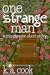 One Strange Man