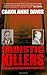 Sadistic Killers: Profiles of Pathological Predators by Carol Anne Davis (2007-08-02)