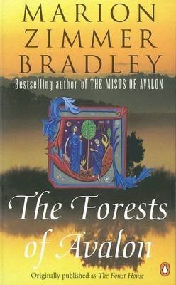 [(The Forests of Avalon)] [ By (author) Marion Zimmer Bradley ] [May, 2000]