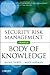Security Risk Management Body of Knowledge (Wiley Series in Systems Engineering and Management) 1st (first) Edition by Talbot, Julian, Jakeman, Miles published by Wiley-Blackwell (2009)