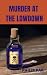 Murder at The Lowdown