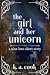 The Girl and Her Unicorn