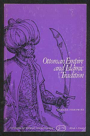 Ottoman Empire and Islamic Tradition (Paperback)