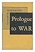 Prologue to WAR by Elizabeth Wiskemann