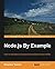 Node.js By Example by Krasimir Tsonev (2015-06-30)