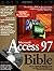 Microsoft Access 97 Bible by Prague, Cary N., Irwin, Michael R., Foxall, James D., Amo, W (1999) Hardcover