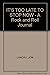 It's too late to stop now;: A rock and roll journal