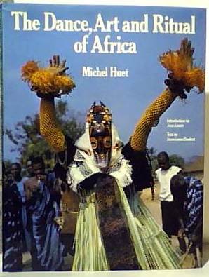 The Dance, Art & Ritual Africa (Hardcover)