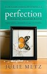 Perfection: A Mem...