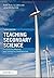 Teaching Secondary Science: Constructing Meaning and Developing Understanding (David Fulton Books) 3rd edition by Ross, Keith, Lakin, Liz, McKechnie, Janet, Baker, Jim (2010) Paperback