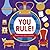 You Rule! : A Practical Guide to Creating Your Own Kingdom(Hardback) - 2015 Edition