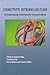 Connectivity, Networks And Flows: Conceptualizing Contemporary Communications (Communication, Globalization and Cultural Identity) by Andreas Hepp (2008) Paperback
