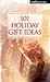 101 Holiday Gift Ideas