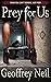 Prey for Us (Prey for Us, #1)