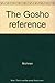 The Gosho Reference: Volume 1 (1976-03-01)