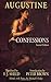 Confessions of Augustine [Paperback] [2007] (Author) Saint Au... by Michael P. Foley