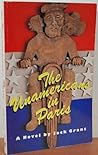 The Unamericans in Paris: A Novel