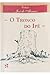 O Tronco Do Ipe (Em Portuguese do Brasil)