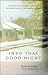 Into That Good Night by Ron Rozelle (2000-11-01)