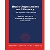 Brain Organization and Memory: Cells, Systems, and Circuits