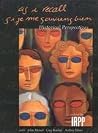 As I Recall / Si je me souviens bien: Historical Perspectives As I Recall / Si je me souviens bien: Historical Perspectives