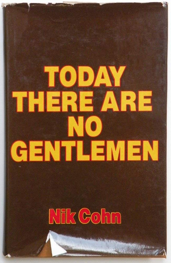 Today there are no gentlemen: The changes in Englishmen's clothes since the war (Hardcover)