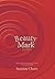 Beauty Mark by Cleary, Suzanne (December 1, 2013) Paperback 1st by Suzanne Cleary