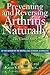Preventing and Reversing Arthritis Naturally : The Untold Story (Paperback)--by Raquel Martin [2000 Edition]