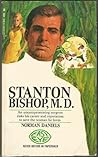 Stanton Bishop, M.D. by Norman Daniels