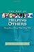 The Art of Helping Others: Being Around, Being There, Being Wise by Heather Smith (2008-04-01)